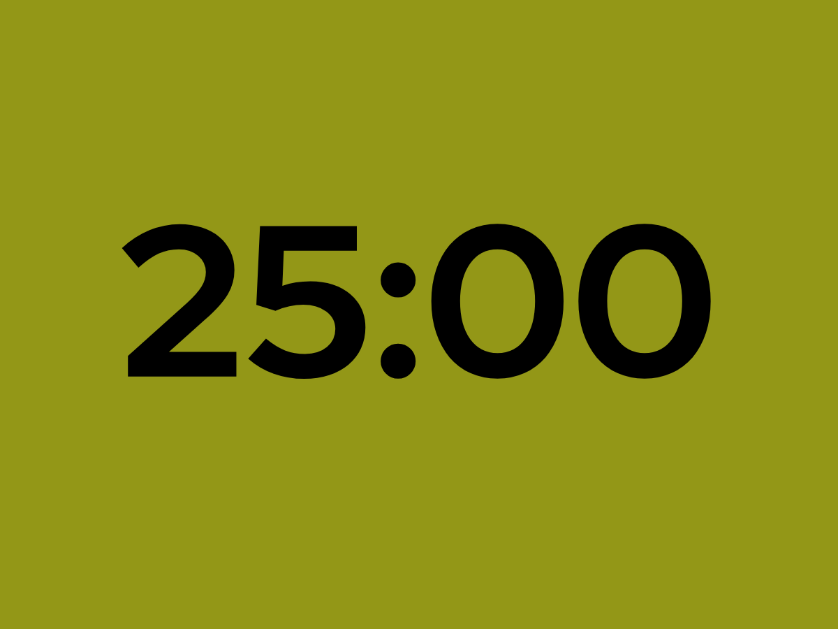 Timer with 25 minutes on clock